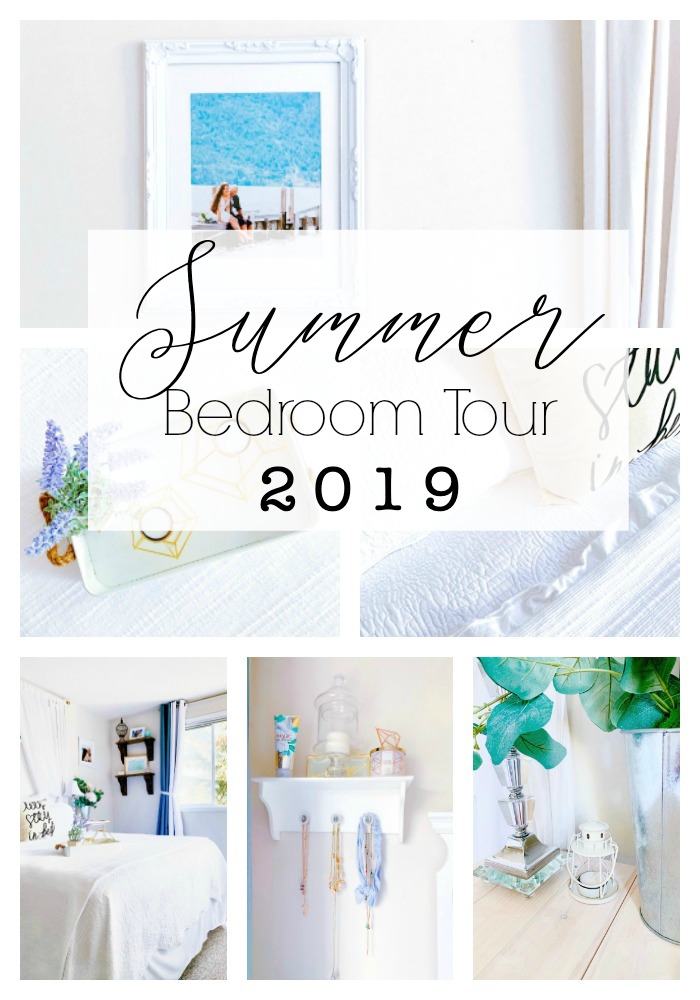 SUMMER 2019 BEDROOM&nbsp;TOUR