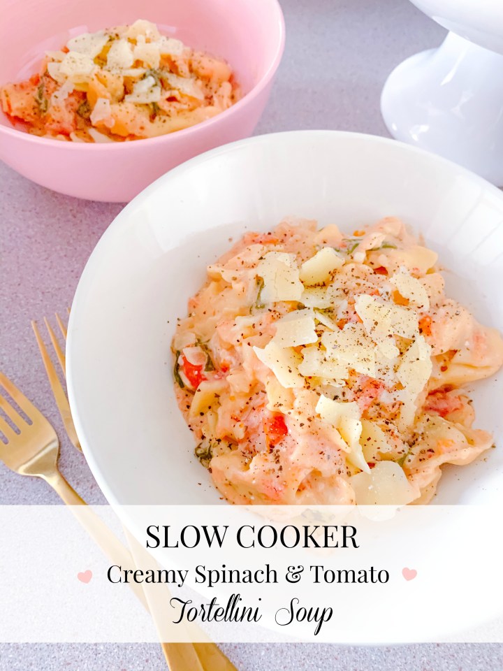 SLOW COOKER CREAMY SPINACH & TOMATO TORTELLINI&nbsp;SOUP