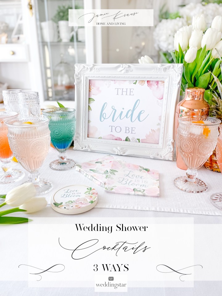 WEDDING SHOWER COCKTAILS 3&nbsp;WAYS